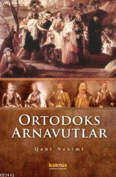 Ortodoks Arnavutlar Qani Nesimi