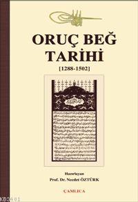Oruç Bey Tarihi (osmanlı Tarihi 1288-1502)