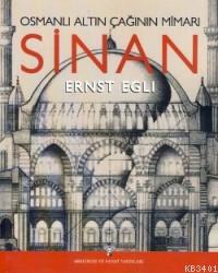 Osmanlı Altın Çağının Mimarı Sinan Ernst Eglı