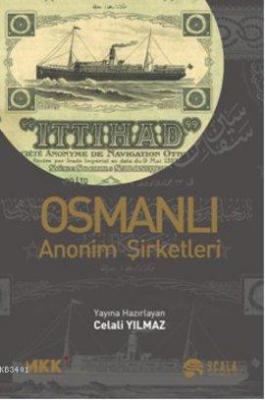 Osmanlı Anonim Şirketleri Celali Yılmaz