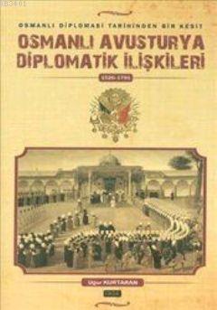 Osmanlı Avusturya Diplomatik İlişkileri