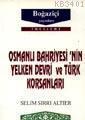 Osmanlı Bahriyesinin Yelken Devri ve Türk Korsanları Selim Sırrı Altıe