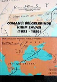 Osmanlı Belgelerinde Kırım Savaşı (1853-1856) Kolektif