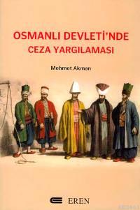 Osmanlı Devleti'inde Ceza Yargılaması Fuat Andıç