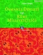 Osmanlı Devleti ve Kürt Milliyetçiliği Hakan Özoğlu