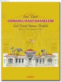 Osmanlı Hastaneleri Osman Doğan