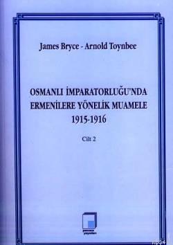 Osmanlı İmparatorluğu'nda Ermenilere Yönelik Muamele Arnold Joseph Toy