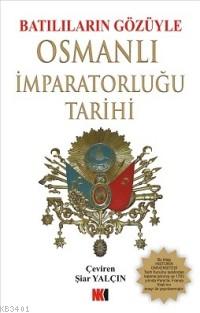 Osmanlı İmparatorluğu Tarihi Kolektif