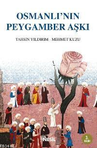 Osmanlı'nın Peygamber Aşkı Tahsin Yıldırım