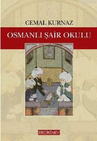 Osmanlı Şair Okulu Cemal Kurnaz