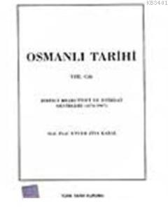 Osmanlı Tarihi (VIII.Cilt) Enver Ziya Karal