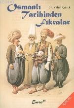 Osmanlı Tarihinden Fıkralar Vahit Çabuk