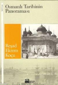 Osmanlı Tarihinin Panoraması Reşad Ekrem Koçu