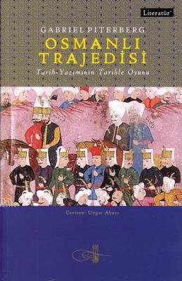 Osmanlı Trajedisi Gabriel Piterberg