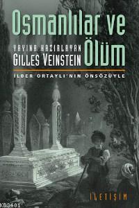 Osmanlılar ve Ölüm Gilles Veinstein