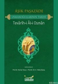 Aşık Paşazade - Osmanoğullarının Tarihi Âşık Paşazâde