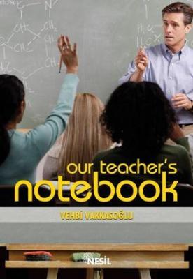 Our Teacher's Notebook Vehbi Vakkasoğlu