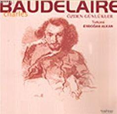 Özden Günlükler Charles Baudelaire