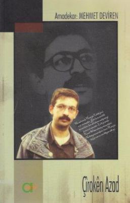 Özgür Öyküler - Çiroken Azad (Türkçe-Kürtçe) Mehmet Deviren