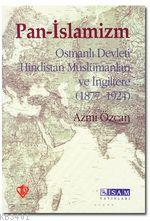 Pan-İslamizm Azmi Özcan