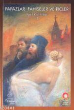 Papazlar Fahişeler ve Piçler-1 Yosif Kalinikov