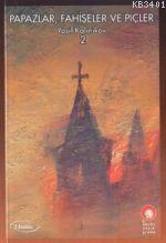 Papazlar Fahişeler ve Piçler-2 Yosif Kalinikov
