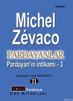 Pardayanlar 11 - Pardayan'ın İntikamı 3 Michel Zevaco