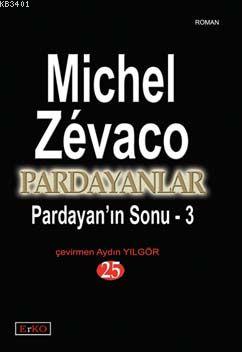 Pardayan'ın Sonu - 3 Michel Zevaco