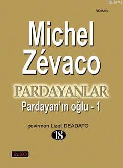Pardayanın Oğlu - 1 Michel Zevaco
