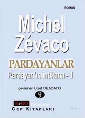 Pardayanlar 9 - Pardayanın intikamı 1 Michel Zevaco