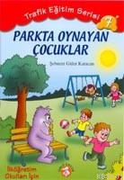 Parkta Oynayan Çocuklar Şebnem Güler Karacan