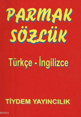 Parmak Sözlük / Türkçe-İngilizce Kolektif