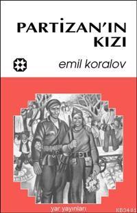 Partizan'ın Kızı Emil Karalov