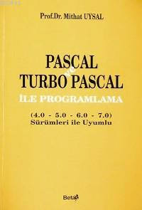 Pascal ve Turbo Pascal Mithat Uysal