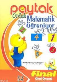 Paytak Ördek Matematik Öğreniyor (3-4 Yaş) Emine Eren