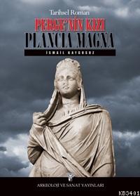 Perge'nin Kızı Plancia Magna İsmail Kaygusuz