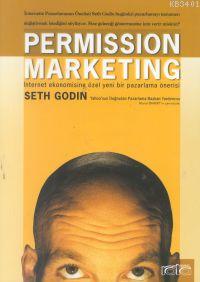 Permission Marketing / İzinli Pazarlama Seth Godin