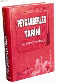 Peygamberler Tarihi (Ciltli) Mustafa Necati Bursalı