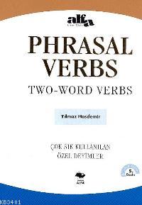 Phrasal Verbs / Two-Word Verbs Yılmaz Hasdemir