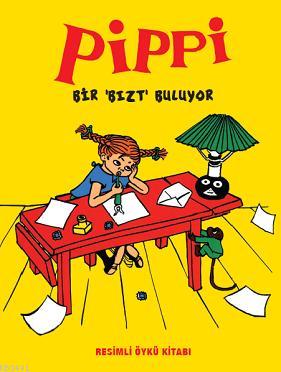 Pippi Bir 'Bizt' Buluyor Astrid Lindgren