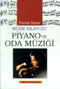 Piyano ve Oda Müziği Faruk Yener