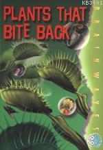 Plants That Bite Back - Akıllı Bitkiler K. Pike
