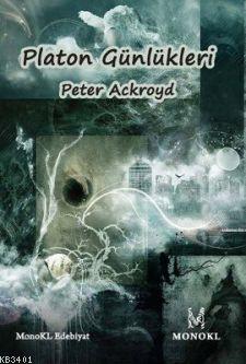 Platon Günlükleri Peter Ackroyd