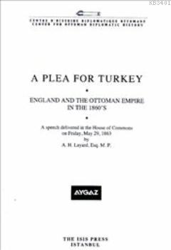 A Plea for Turkey Austen Henry Layard
