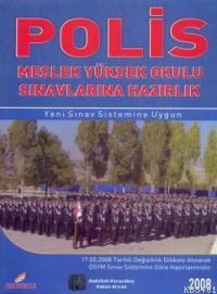Polis Meslek Yüksek Okulu Sınavlarına Hazırlık Kitabı