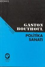 Politika Sanatı Gaston Bouthoul