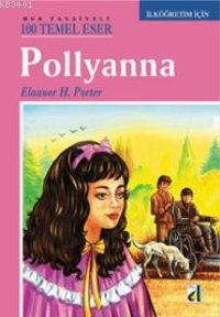 Pollyanna Eleanor Hodgman Porter