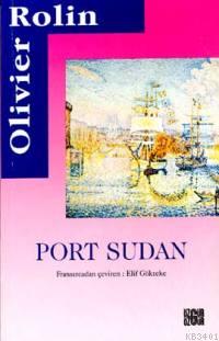 Port Sudan Olivier Rolin