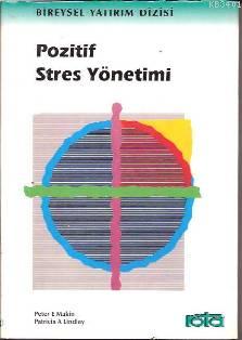 Pozitif Stress Yöntemi Peter E. Makın