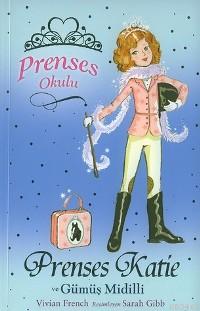 Prenses Okulu 2 - Prenses Katie ve Gümüş Midilli Vivian French